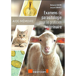 Aide-mémoire des examens de parasitologie du vétérinaire