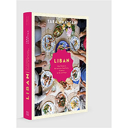 Liban : une histoire de cuisine familiale, d'amour et de partage