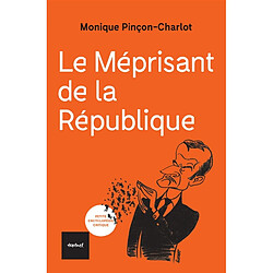 Le méprisant de la République