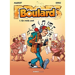 Boulard. Vol. 1. En mode cool - Occasion