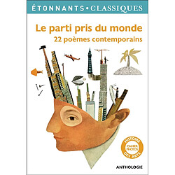 Le parti pris du monde : 22 poèmes contemporains - Occasion