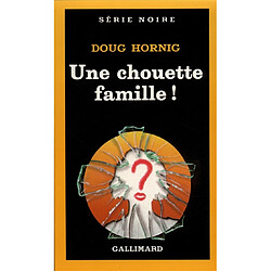 Une Chouette famille ! - Occasion