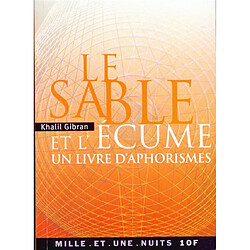 Le sable et l'écume : un livre d'aphorismes