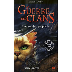 La guerre des clans : cycle 1. Vol. 6. Une sombre prophétie - Occasion