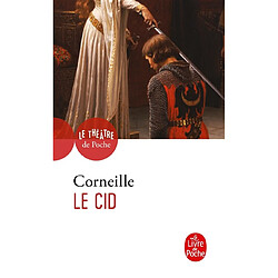 Le Cid : tragi-comédie (1637) et tragédie (1648)