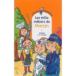 L'école d'Agathe. Vol. 71. Les mille métiers de Martin - Occasion