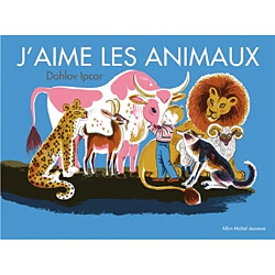 J'aime les animaux - Occasion