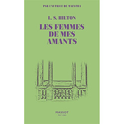 Les femmes de mes amants