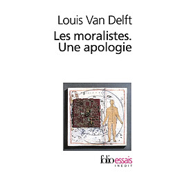 Les moralistes : une apologie - Occasion