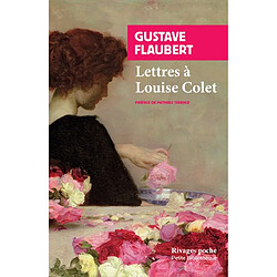 Lettres à Louise Colet : 1846-1848