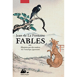 Fables : illustrées par des maîtres de l'estampe japonaise