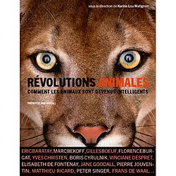 Révolutions animales : comment les animaux sont devenus intelligents ?