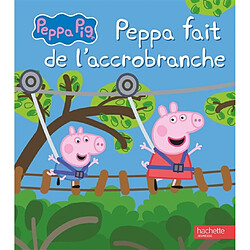 Peppa Pig. Peppa fait de l'accrobranche - Occasion