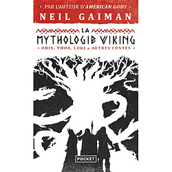 La mythologie viking : Odin, Thor, Loki & autres contes - Occasion