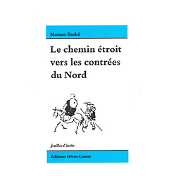 Le chemin étroit vers les contrées du Nord