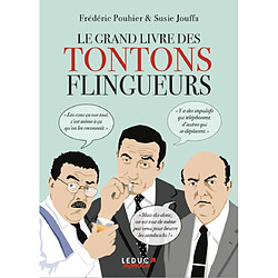 Le grand livre des Tontons flingueurs