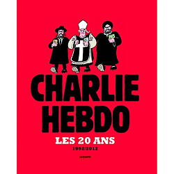 Charlie-hebdo, les 20 ans : 1992-2012