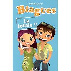 Blagues : la totale !