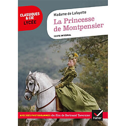 La princesse de Montpensier : texte intégral. La princesse de Montpensier : extraits du scénario du film - Occasion