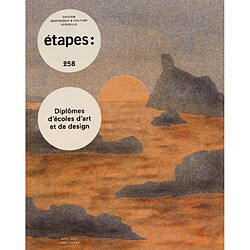 Etapes : design graphique & culture visuelle, n° 258. Diplômes d'écoles d'art et de design