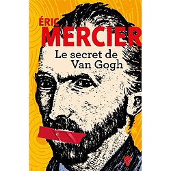 Le secret de Van Gogh