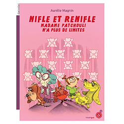 Nifle et ReNifle. Vol. 2. Madame Patchouli n'a plus de limites - Occasion