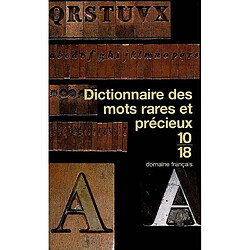 Dictionnaire des mots rares et précieux