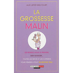 La grossesse malin