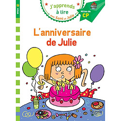 L'anniversaire de Julie : niveau 2, milieu de CP