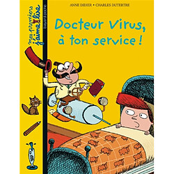 Docteur Virus, à ton service !