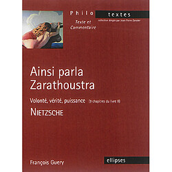 Ainsi parlait Zarathoustra : volonté, vérité, puissance (9 chapitres du livre II) - Occasion