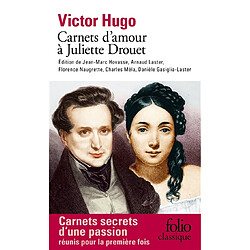 Carnets d'amour à Juliette Drouet - Occasion