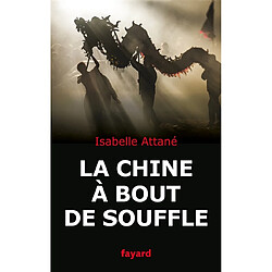 La Chine à bout de souffle