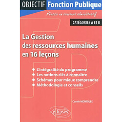 La gestion des ressources humaines en 16 leçons : catégories A et B