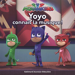 Pyjamasques. Vol. 5. Yoyo connaît la musique ! - Occasion