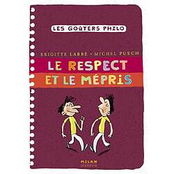 Le respect et le mépris