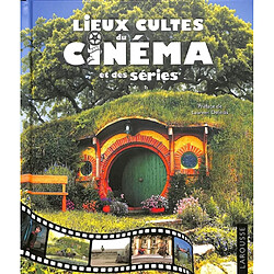 Lieux cultes du cinéma et des séries