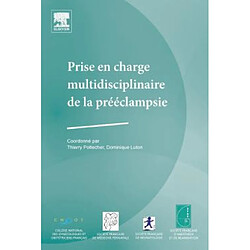 Prise en charge multidisciplinaire de la prééclampsie