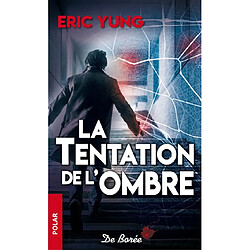 La tentation de l'ombre : récit - Occasion