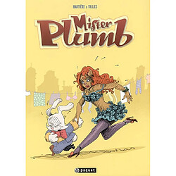 Mister Plumb. Vol. 1. Carotte boogie : la première aventure de Mister Plumb - Occasion