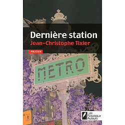 Dernière station : policier - Occasion