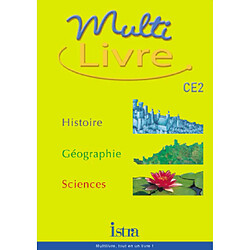 Multilivre histoire, géographie, sciences, CE2 : livre de l'élève - Occasion