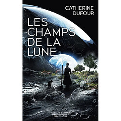 Les champs de la Lune