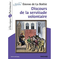 Discours de la servitude volontaire : texte intégral - Occasion