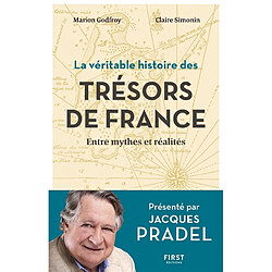 La véritable histoire des trésors de France : entre mythes et réalités - Occasion