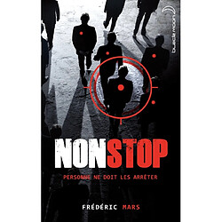 Non stop : personne ne doit les arrêter