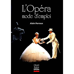 L'opéra mode d'emploi - Occasion