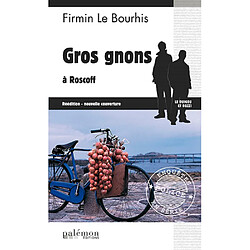 Le Duigou et Bozzi. Vol. 17. Gros gnons à Roscoff - Occasion