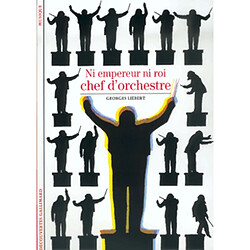 Ni empereur ni roi, chef d'orchestre - Occasion