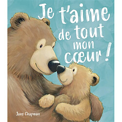 Je t'aime de tout mon coeur !